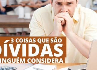 3 coisas que são dívidas e ninguém considera
