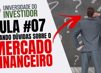 As 8 Dúvidas mais Frequentes sobre o Mercado Financeiro – Universidade do Investidor ► AULA #07